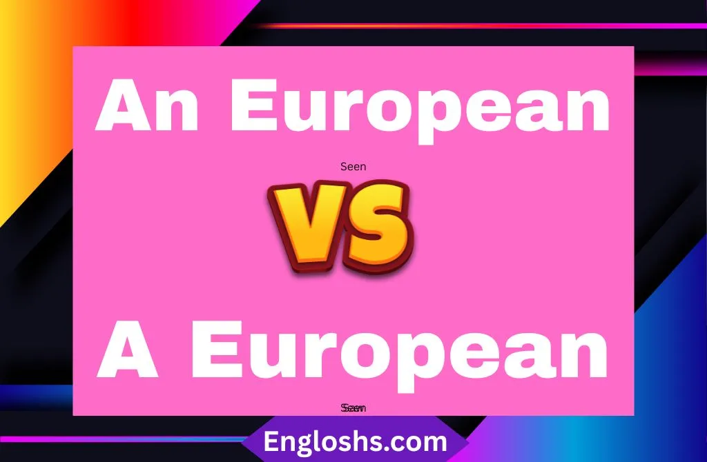 A European or An European