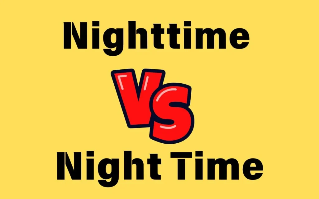 Read more about the article 🌌 Nighttime or Night Time: Solve the Spelling Mystery