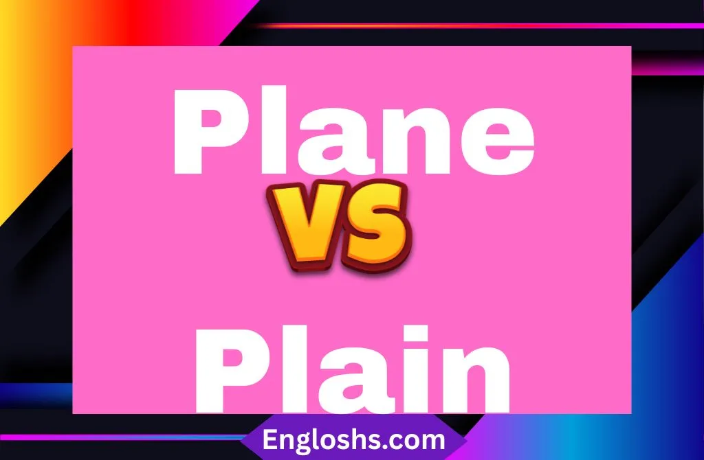 Plane vs Plain
