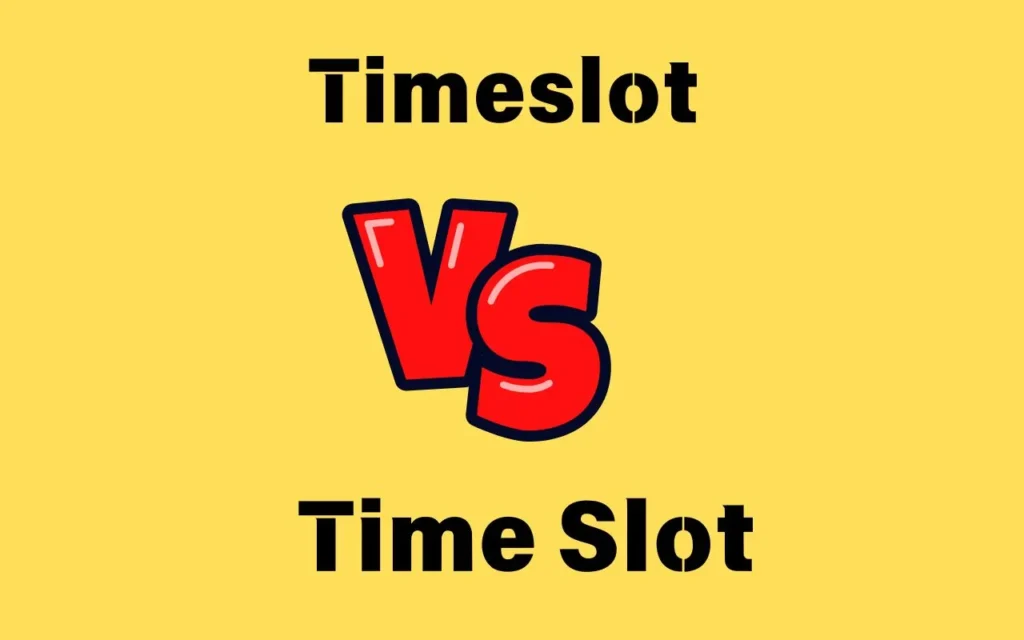Read more about the article Timeslot vs Time Slot: Which One Is Correct? 🤔✍️