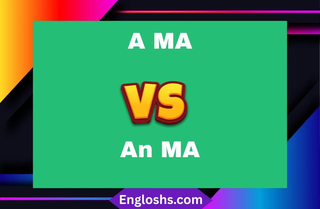 Read more about the article Is It “A MA” or “An MA” Degree? 🤔 Here’s the Grammar Rule You Need
